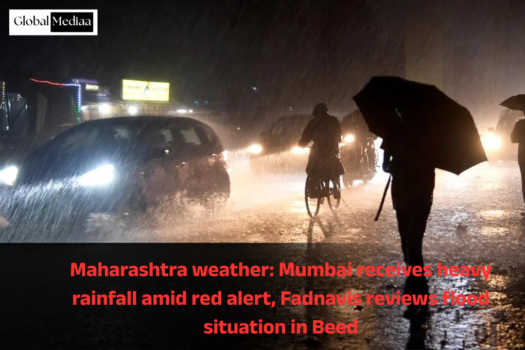 Maharashtra weather: Mumbai receives heavy rainfall amid red alert, Fadnavis reviews flood situation in Beed
