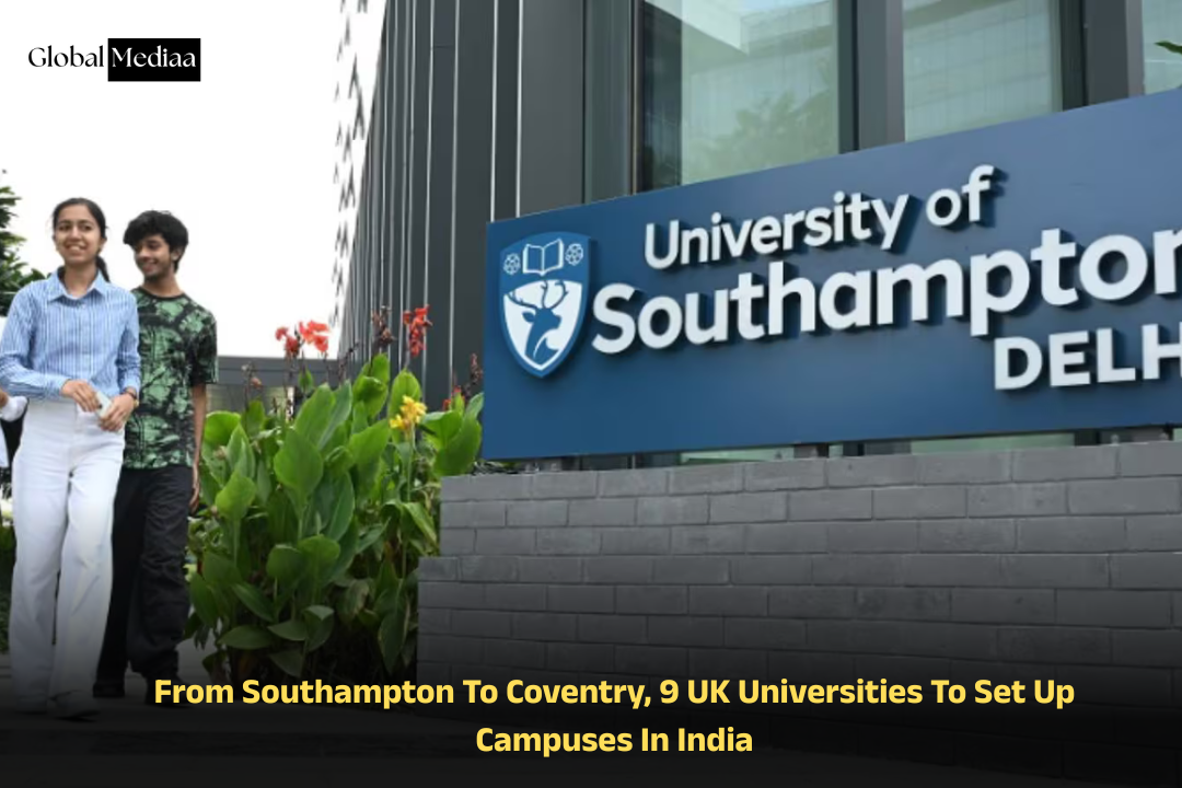 From Southampton To Coventry, 9 UK Universities To Set Up Campuses In India