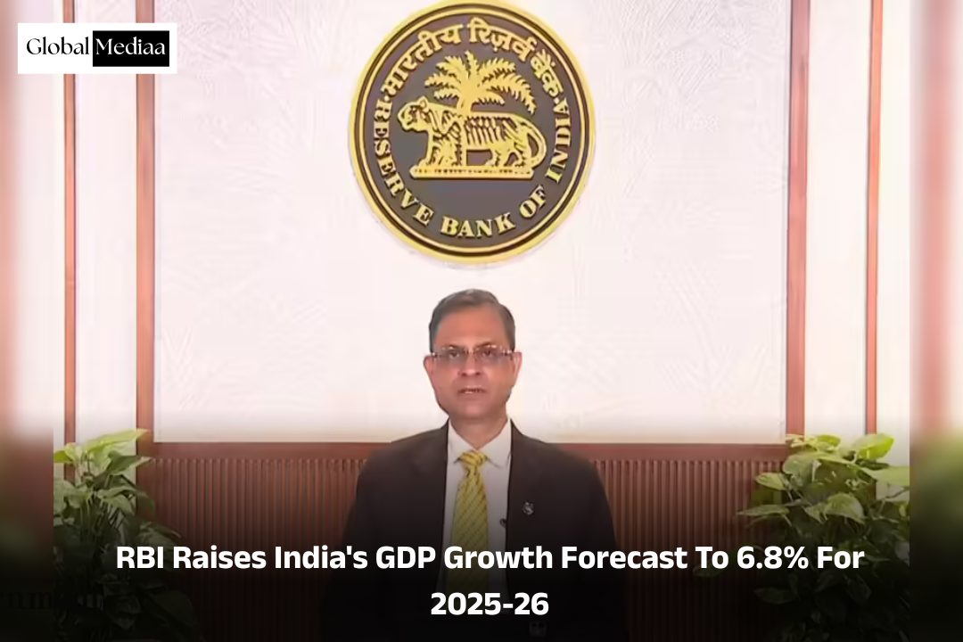 RBI Raises India’s GDP Growth Forecast To 6.8% For 2025-26