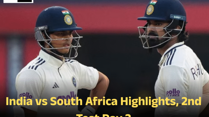 India vs South Africa Highlights, 2nd Test Day 2: यशस्वी जायसवाल, साउथ अफ्रीका ने 489 रन बनाए