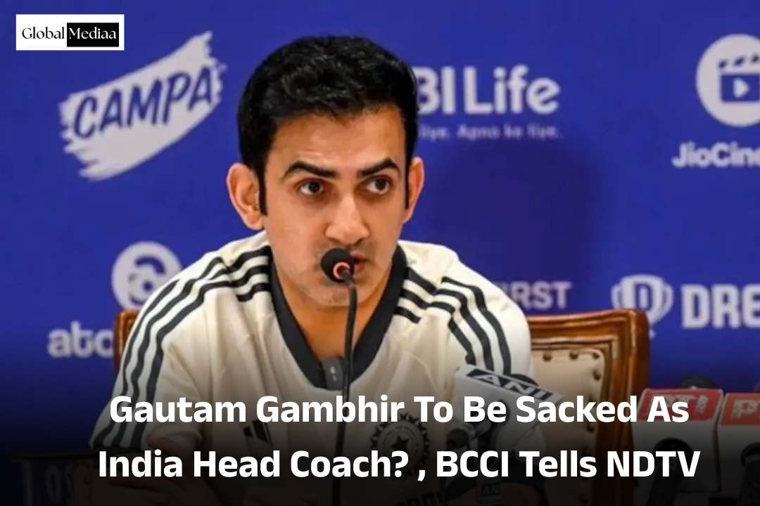 Gautam Gambhir : क्या मुझे भारत के हेड कोच पद से हटाया जाएगा? BCCI ने NDTV को बताया