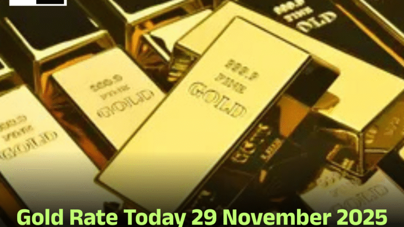 Gold Rate Today 29 November 2025 : Gold और Silver के नए रेट, जानें 24k, 22k, 18k Gold के दाम