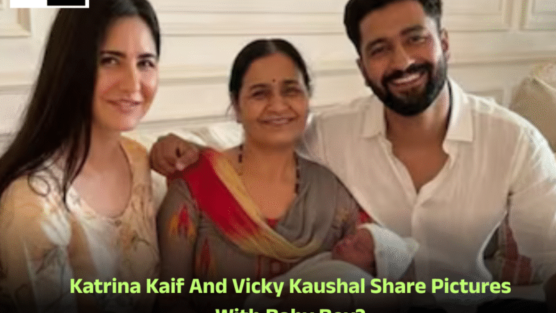 Katrina Kaif And Vicky Kaushal Share Pictures With Baby Boy?