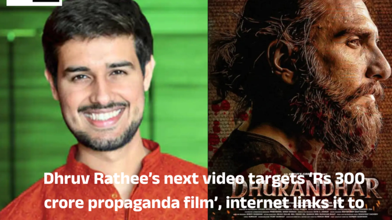 Dhruv Rathee’s next video targets ‘Rs 300 crore propaganda film’, internet links it to Dhurandhar