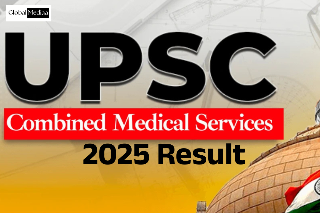 UPSC Combined Medical Services Examination 2025 Result Out;