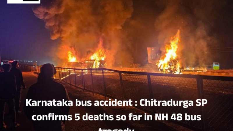 Karnataka bus accident : Chitradurga SP confirms 5 deaths so far in NH 48 bus tragedy