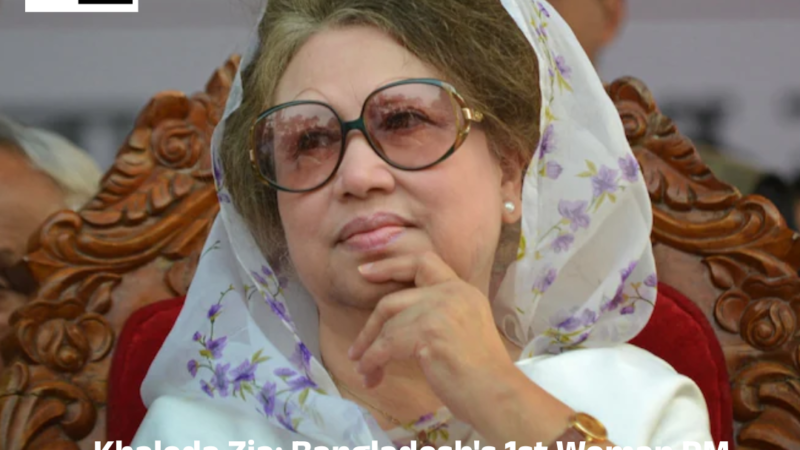 Khaleda Zia: Bangladesh’s 1st Woman PM Who Had An India Connection