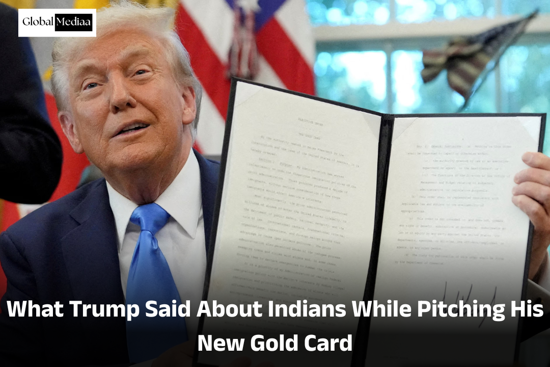 Trump : ने अपना Gold Card कार्ड पेश करते हुए भारतीयों के बारे में क्या कहा?