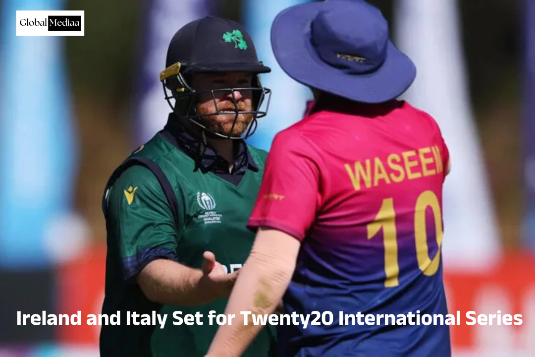 Ireland and Italy Set for Twenty20 International Series in Dubai