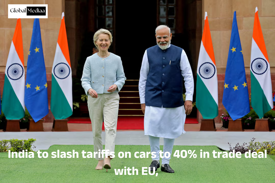 India to slash tariffs on cars to 40% in trade deal with EU, sources say