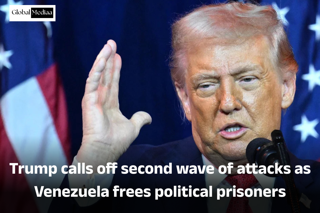 Trump calls off second wave of attacks as Venezuela frees political prisoners