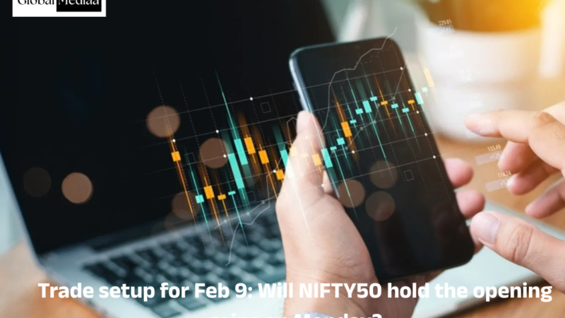 Trade setup for Feb 9: Will NIFTY50 hold the opening gains on Monday?