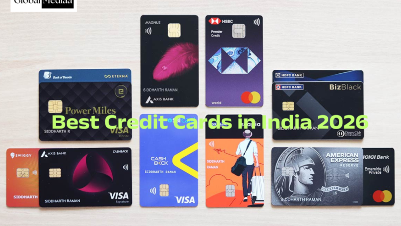 Best Credit Cards in India 2026 – Complete Guide, Benefits & How to Choose