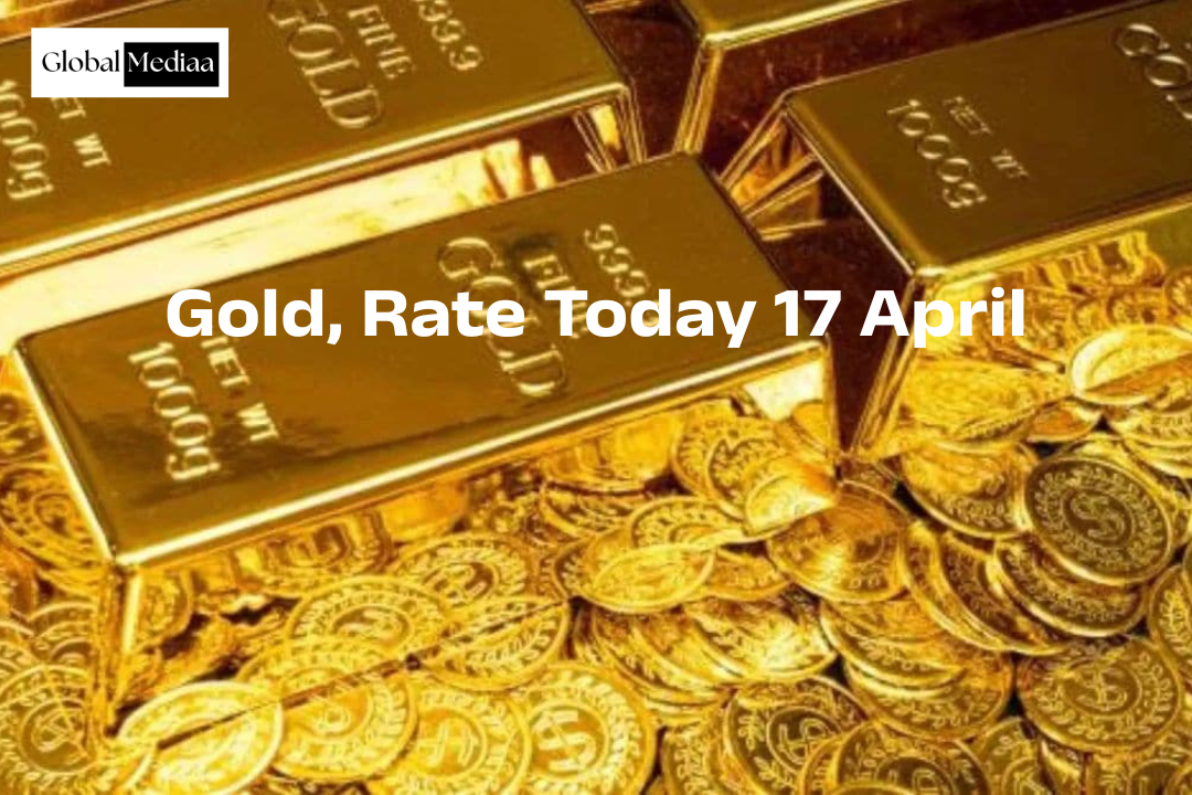 Gold, Rate Today 17 April : Will gold prices rise ahead of Akshaya Tritiya?