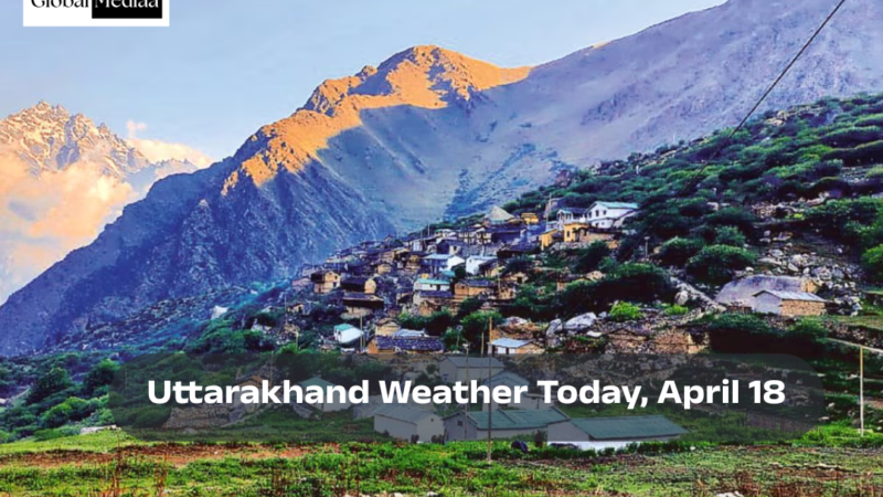 Uttarakhand Weather Today, April 18: Weather changes ahead of Chardham Yatra, yellow alert for rain in the mountains