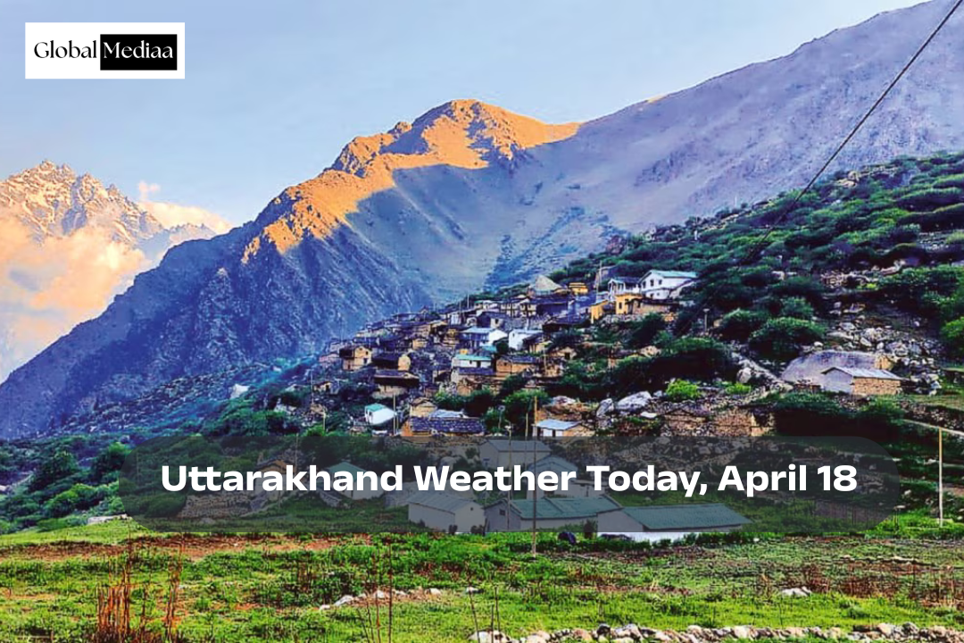 Uttarakhand Weather Today, April 18: Weather changes ahead of Chardham Yatra, yellow alert for rain in the mountains