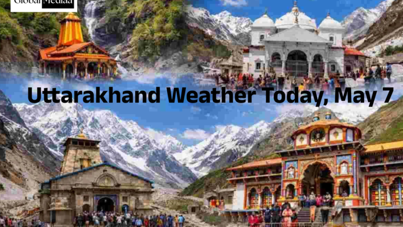 Uttarakhand Weather Today, May 7: Yellow alert for rain in 5 districts including Uttarkashi, advisory for Chardham pilgrims